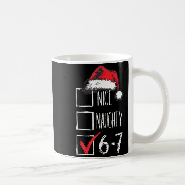 6-7 Nice Naughty 67 Christmas  Coffee Mug (Right)