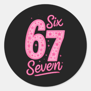 6 7 Number 67 Pink Six Seven Meme Slang Womens Gir Classic Round Sticker