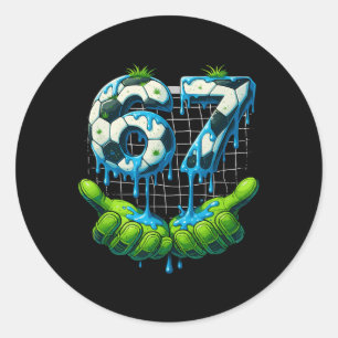 6 7 Six Seven Drip Funny Gen Alpha Meme Soccer Pla Classic Round Sticker