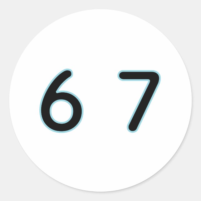 6 7 Six Seven Epic Lit  Classic Round Sticker (Front)