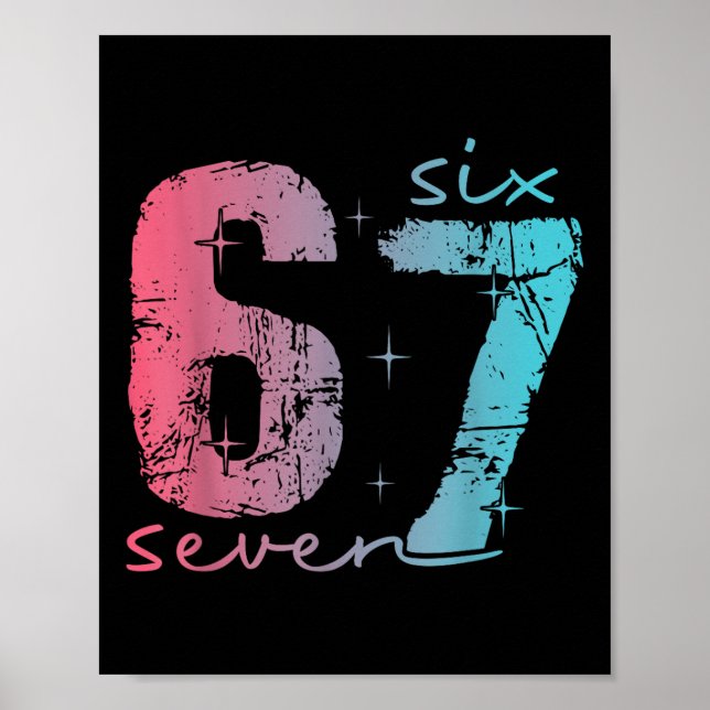 6 7 Six Seven Funny Meme Tee For Women  Poster (Front)