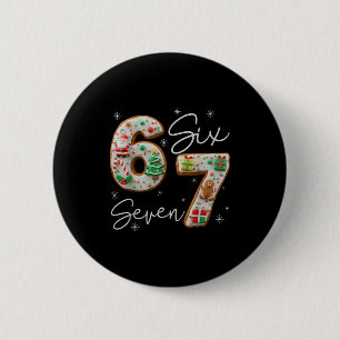 6 7 Six Seven Gen Z Alpha Meme Slang Holiday Merry Cm Round Badge