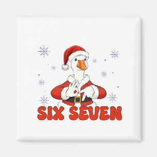 6 7 Six Seven Hand Gen Z Alpha Goose Christmas Magnet
