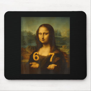 6 7 Six Seven Meme 67 Funny Mona Lisa Gen Z Alpha Mouse Pad