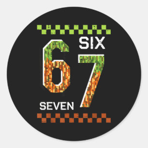 6 7 six seven pixel gaming funny meme 67 boys kids classic round sticker