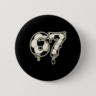 6 7 Soccer Byll Drip Graphic Six Seven Meme Cm Round Badge