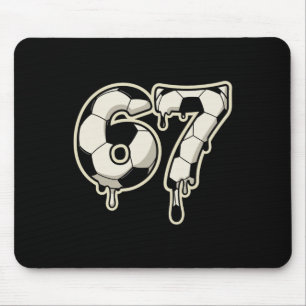 6 7 Soccer Byll Drip Graphic Six Seven Meme Mouse Pad