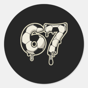 6 7 Soccer Ll Drip Graphic Six Seven Meme Classic Round Sticker