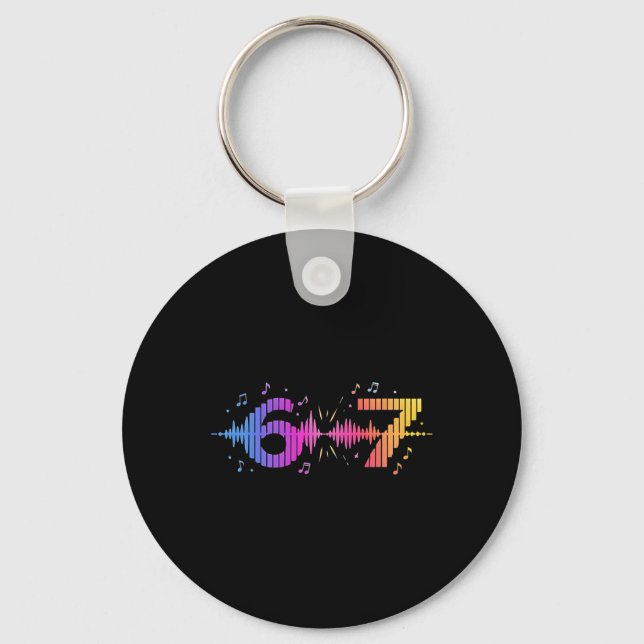 6 7 Soundwave Meme Design Music Rhythm Transition  Key Ring (Front)
