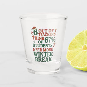 6 7 Teacher Six Seven 67 Santa Gen Alpha Shot Glass