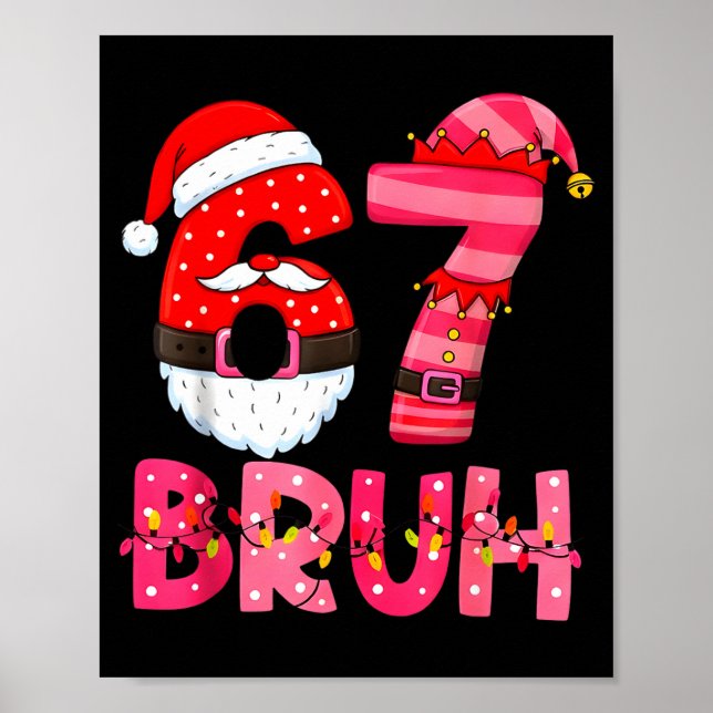 6 7 Teens Xmas Funny Six Seven Pajamas Christmas N Poster (Front)