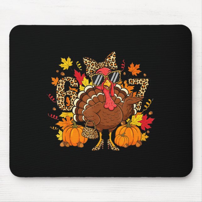 6 7 Thanksgiving Funny Leopard Bow Turkey Six Seve Mouse Pad (Front)