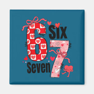 6 7 Valentine Six Seven Meme Coquette Bow Hearts  Magnet