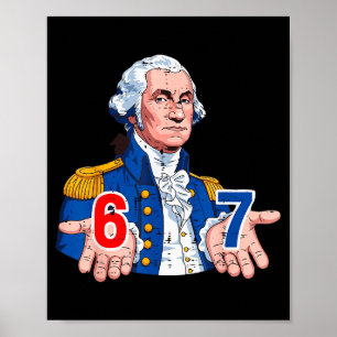 6 7 Washington Funny 67 Costume Meme Six Seven Kid Poster