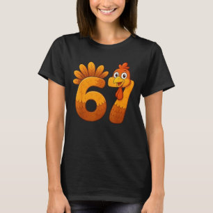 6 7Turkey Six Seven Meme 67 Funny Thanksgiving Boy T-Shirt