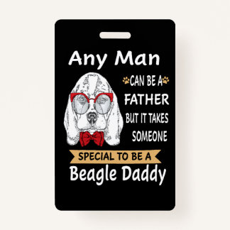 6 Any Man Beagle Daddy ID Badge