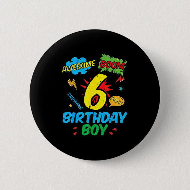 6 Birthday Boy Comic Cool 6th Bday Superhero Party 6 Cm Round Badge (Front)