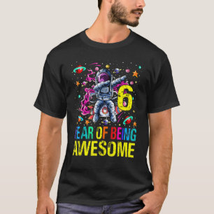 6 Birthday Year Of Being Awesome Astronaut T-Shirt