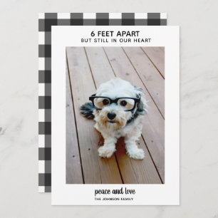 6 Feet Apart But Still in my heart - 1 Photo peace Holiday Card