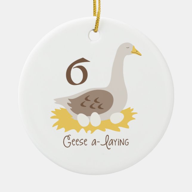6 Geese A-Laying Ceramic Ornament (Front)