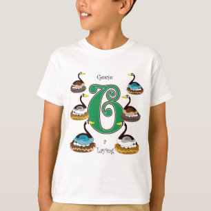 6 Geese a Laying T-Shirt