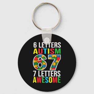 6 letters autism 7 letters awesome 67 autism key ring