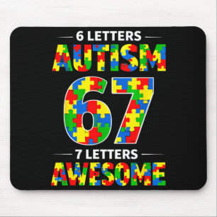 6 letters autism 7 letters awesome 67 autism mouse pad