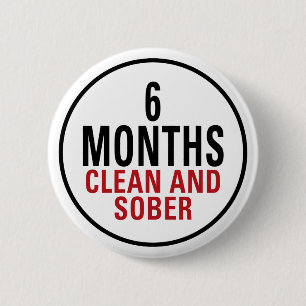 6 Months Clean and Sober Cm Round Badge