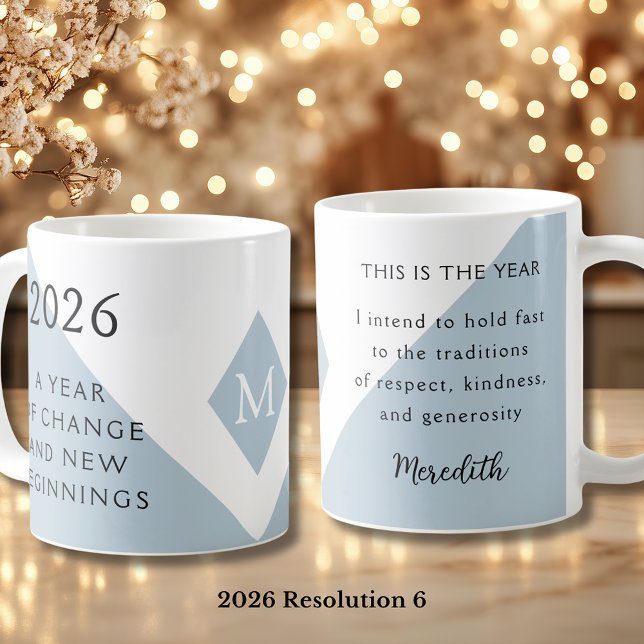 6. New Year Resolution for 2026 Year of Change  Coffee Mug (2026 Year of Change and New Beginnings Dusty Blue Resolution 6 Coffee Mug)