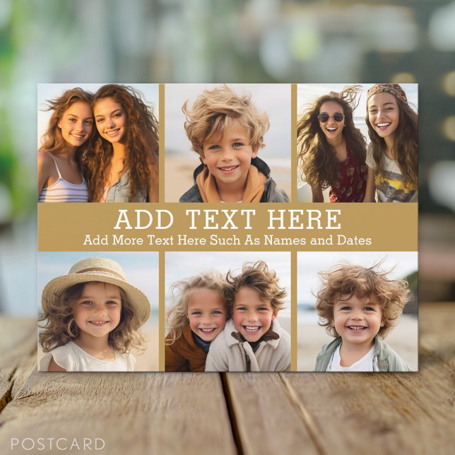 6 Photo Collage 2 Lines of Text -- CAN Edit Gold Postcard (Custom Photo Postcard)