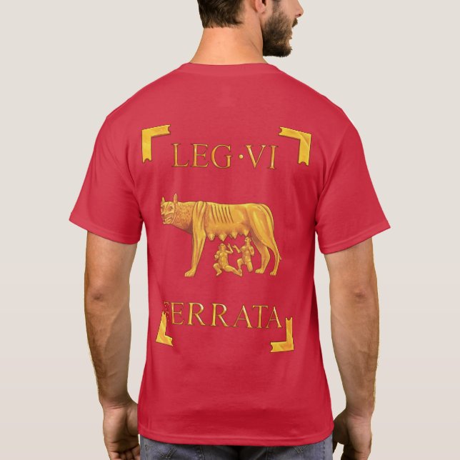 6 Roman Legio VI Ferrata Vexilla T-Shirt (Back)