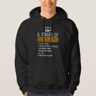 6 Stages Of Debugging Software Script Html Network Hoodie