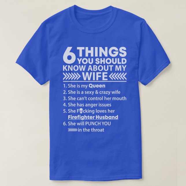 6 Things You Should Know About Firefighter Wife Fi T-Shirt (Design Front)