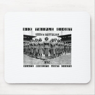 6 Triple 8 Black Womens Army Corps 6888th Charity Mouse Pad