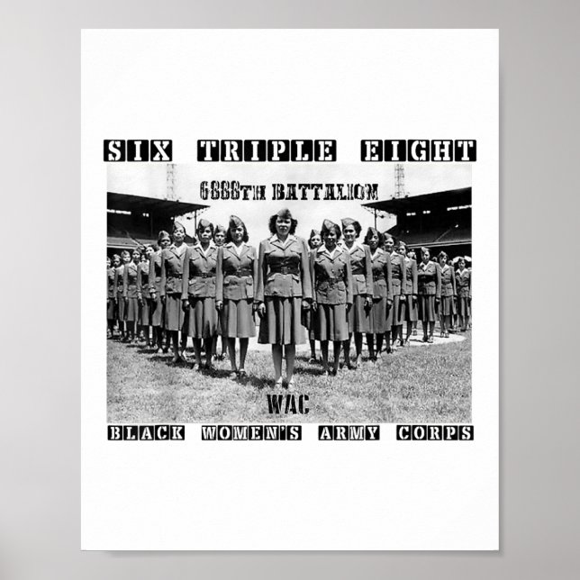 6 Triple 8 Black Womens Army Corps 6888th Charity  Poster (Front)