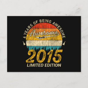 6 Year Old Bday 2015 Awesome Since 6th Birthday Postcard