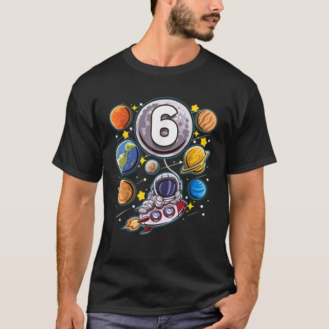 6 Year Old Birthday Astronaut 6th Space Boy Birthd T-Shirt (Front)