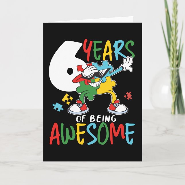 6 Year Old Birthday Boy Or Girl Autism Awareness Card (Front)