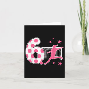 6 Year Old Birthday Soccer Lover 6th Soccer Themed Card