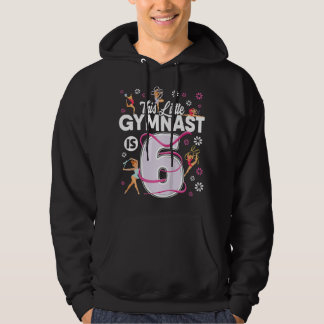 6 Year Old Gymnast 6th Birthday Girl Tumbling Gymn Hoodie