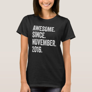 6 Years Old Awesome Since November 2016 6th Birthd T-Shirt