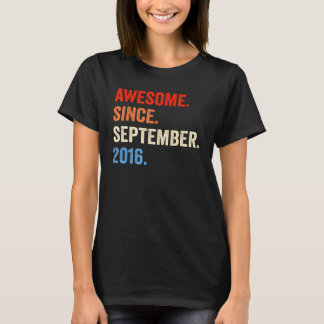 6 Years Old   Awesome Since September 2016 6th Bir T-Shirt