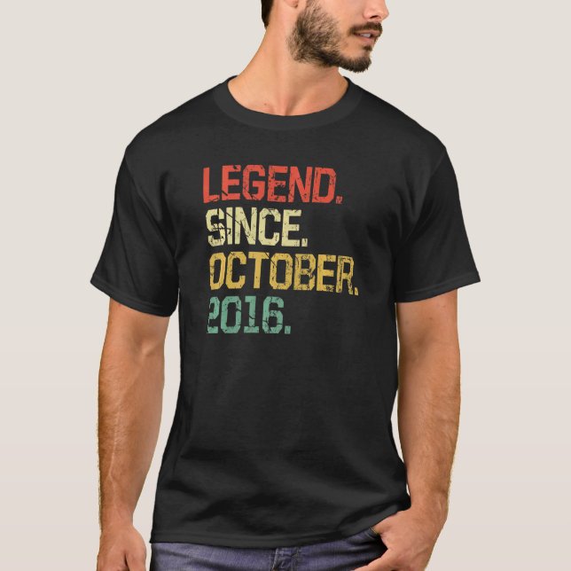 6 Years Old  Boys Girls Legend Since October 2016 T-Shirt (Front)