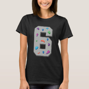 6 Years Old Climber Birthday Bouldering Climbing R T-Shirt
