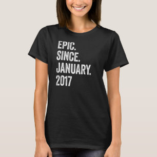 6 Years Old Epic Since January 2017 6th Birthday P T-Shirt