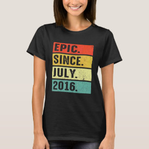 6 Years Old Epic Since July 2016 6th Birthday T-Shirt