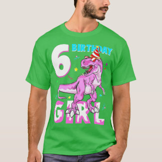 6 Years Old Gifts 6th Birthday Girl Dinosaur T Rex T-Shirt