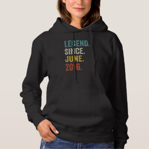 6 Years Old Legend Since June 2016 6th Birthday Hoodie