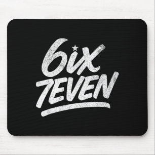 6ix7even 67 Six Seven 6 7 Boys Girls Teens Kids Te Mouse Pad