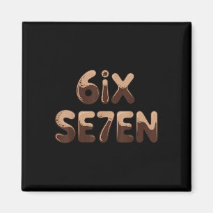 6ix Se7en Funny 67 Six Seven Meme Coffee Espresso Magnet